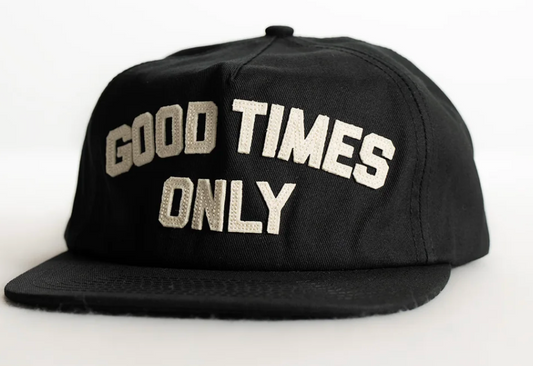 Good Times Only Hat - Iron & Resin Garage Denver