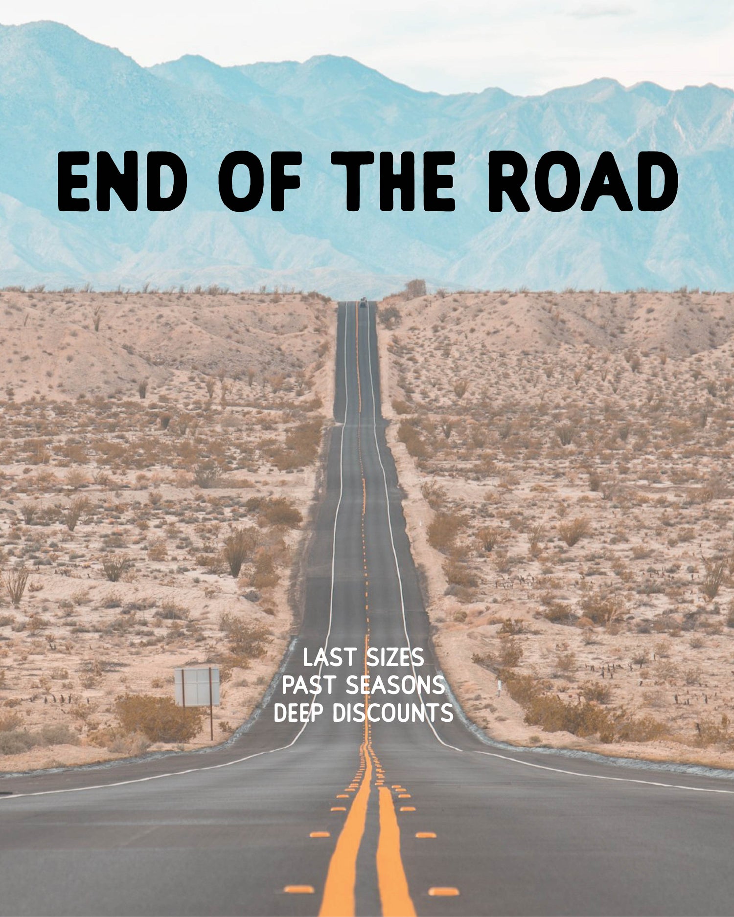 End Of The Road