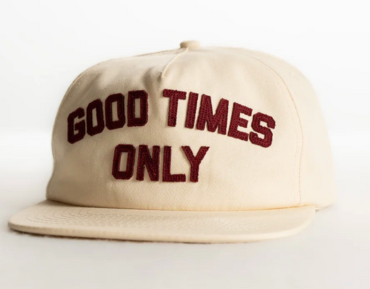 Good Times Only Hat